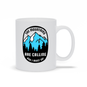 Mountains Are Calling Coffee Mug