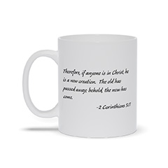 Bible Verse Coffee Mug - 2 Corinthians 5:17 